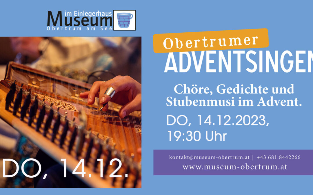 Obertrumer Adventsingen – Chöre, Gedichte und Stubenmusi im Advent